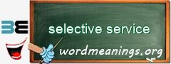 WordMeaning blackboard for selective service